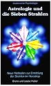 Astrologie und die 7 Strahlen