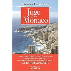 Juge � Monaco : Une justice " Canada Dry "