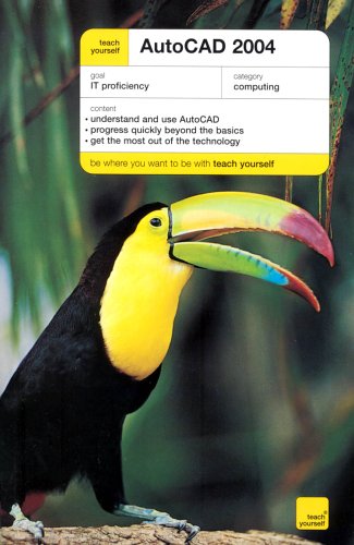 Teach Yourself AutoCAD 2004 (TY Computing)