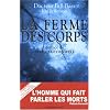 La ferme des corps
