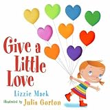Give a Little Love