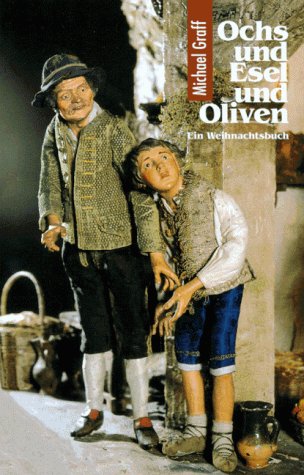 Produkt-Bild: Ochs und Esel und Oliven. Ein Weihnachtsbuch