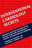  : Interventional Cardiology Secrets