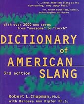 The Dictionary of American Slang
