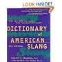 The Dictionary of American Slang