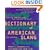 The Dictionary of American Slang