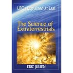 The Science of Extraterrestrials: UFOs Explained at Last. book cover