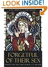 Forgetful of Their Sex: Female Sanctity and Society, ca. 500-1100