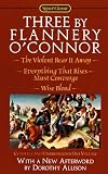 Three by Flannery O'Connor (Signet Classics (Paperback))