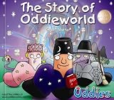 The story of Oddieworld