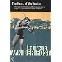 The Heart of the Hunter: Customs and Myths of the African