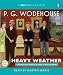 Heavy Weather (Blandings Castle Comedies)