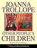 Review HarperCollins Audio  / Other People's Children
