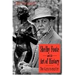Shelby Foote and the Art of History: Two Gates to the City book cover