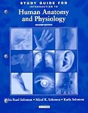 Study Guide to accompany Introduction to Human Anatomy and Physiology