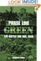 Phase Line Green: The Battle for Hue, 1968