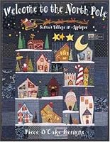 Welcome to the North Pole: Santa's Village in Applique