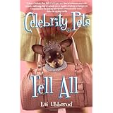 celebrity pets tell all