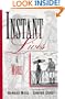 Instant Lives  And More