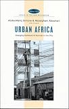 Urban Africa: Changing Contours of Survival in the City (Global Issues Series)