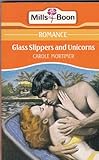 Glass slippers and unicorns