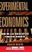 Books : Experimental Economics: How We Can Build Better Financial Markets