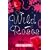 Wild Roses