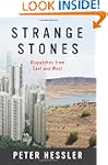 Strange Stones: Dispatches From East...
