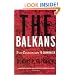 The Balkans: From Constantinople to Communism