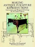 Cover of Making Antique Furniture Reproductions by Franklin H. Gottshall 0486279766