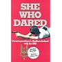 She Who Dared Covert Operations in Northern Ireland with the SAS