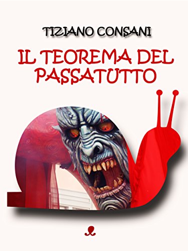Il teorema del passatutto (Italian Edition)