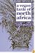 A Vegan Taste of North Africa (Vegan Cookbooks)