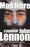 Revue Michel Lafon  / Mon frère s'appelait John Lennon