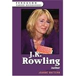 J.K. Rowling: Author (Ferguson Career Biographies) book cover