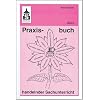Praxisbuch handelnder Sachunterricht 3