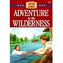 Adventure in the Wilderness: The Journey to Cincinnati's Frontier (The American Adventure Series #13)