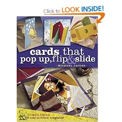 Cards That Pop-Up, Flip and Slide: Includes 22 Easy to Follow Templates