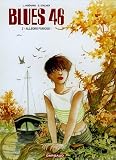 Blues 46, Tome 2 : Allegro furioso !