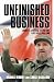 Books : Unfinished Business: America and Cuba after the Cold War, 1989-2001