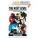 The Next Level: A Complete Training Guide to Help You be a Faster, Smarter, More Agile and Explosive Player