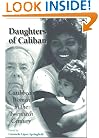 Daughters of Caliban: Caribbean Women in the Twentieth Century