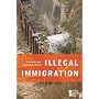 Illegal Immigration (Opposing Viewpoints)