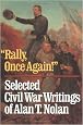 'Rally, Once Again!': Selected Civil War Writings