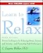 Books : Learn to Relax: Proven Techniques for Reducing Stress, Tension, and Anxiety--and Promoting Peak Performance