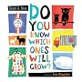 Do You Know Which Ones Will Grow? by Susan A. Shea