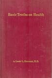 Basic Truths on Health