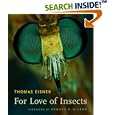 For Love of Insects by  Thomas Eisner