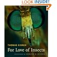 For Love of Insects by Thomas Eisner
