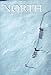 Book North: Adventures in the Frozen Wild
